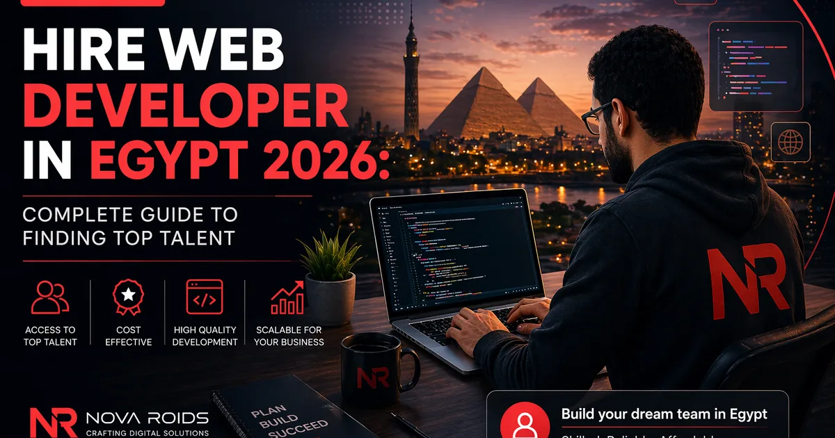 Hiring a web developer in Egypt and comparing delivery models